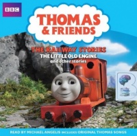 Thomas and Friends - The Railways Stories - The Little Old Engine written by Rev. W. Awdry performed by Michael Angelis on CD (Abridged)